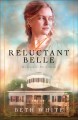 A reluctant belle  Cover Image