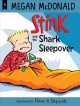 Stink and the shark sleepover  Cover Image