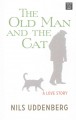 The old man and the cat : a love story  Cover Image