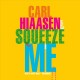 Squeeze me : a novel  Cover Image