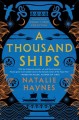 A thousand ships : a novel  Cover Image