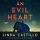 An evil heart : a novel  Cover Image
