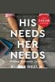 His needs, her needs : building a marriage that lasts Cover Image