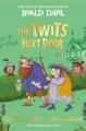 The Twits next door  Cover Image