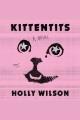 Kittentits : A Novel Cover Image
