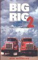 Big rig 2 : more comic tales from a long haul trucker  Cover Image