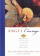 Angel Courage Meditations and insights to get us through the hard times. Cover Image