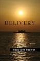 Delivery : [a novel]  Cover Image
